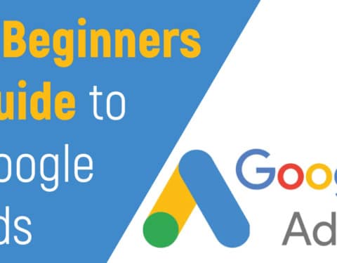 A Beginners Guide to Google Ads