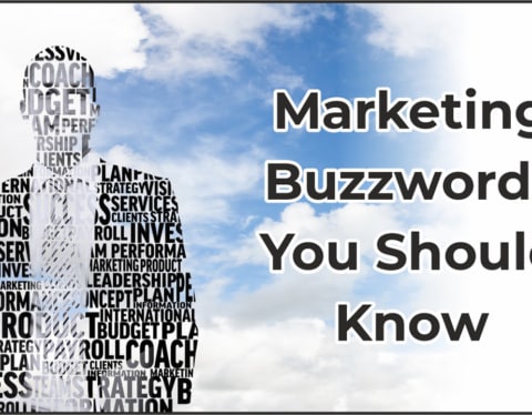 Marketing buzzwords you should know