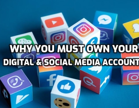 Own you digital and social media accounts
